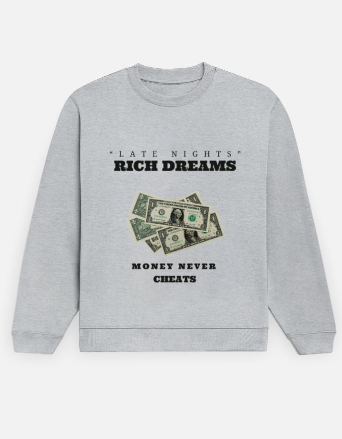 Dream Money Sweatshirt